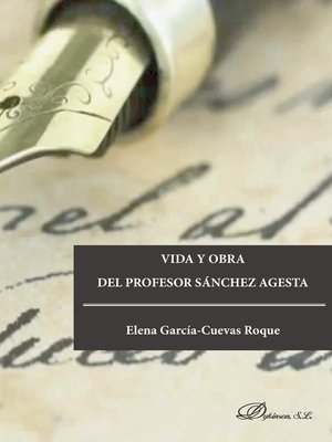 cover image of Vida y obra del Profesor Sánchez Agesta